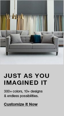 Just as You Imagined it, Customize it Now